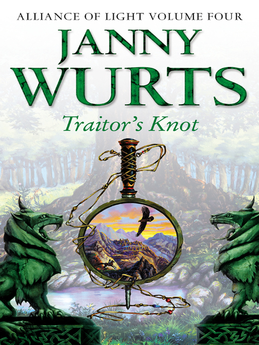 Title details for Traitor's Knot by Janny Wurts - Available